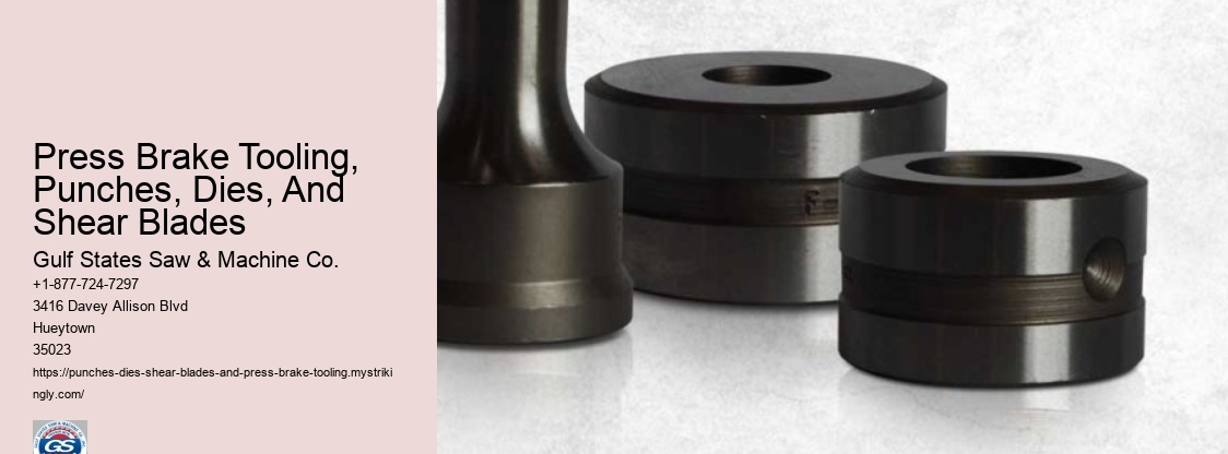 Press Brake Tooling, Punches, Dies, And Shear Blades