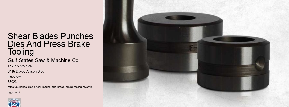 Shear Blades Punches Dies And Press Brake Tooling
