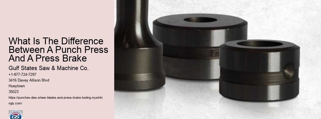 What Is The Difference Between A Punch Press And A Press Brake
