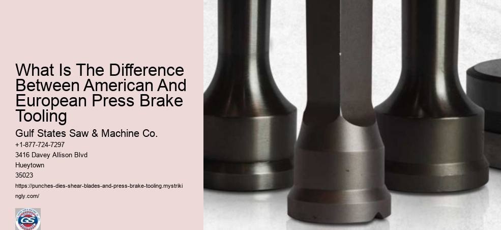 What Is The Difference Between American And European Press Brake Tooling