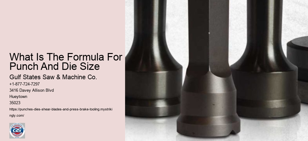 What Is The Formula For Punch And Die Size